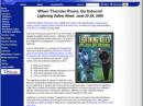 The NWS  Lightning Safety and Awareness Web site deals with the scariest safety  issue in Amateur Radio.